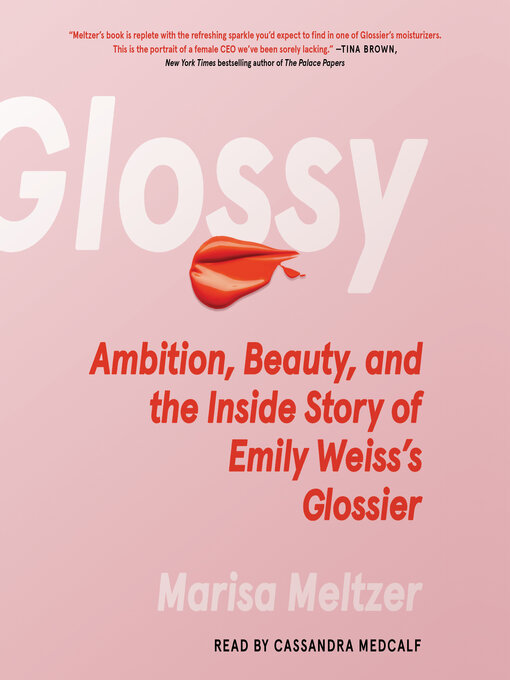 Title details for Glossy by Marisa Meltzer - Wait list